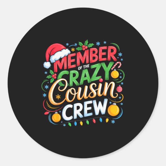 Member Of The Crazy Cousin Crew Christmas Squad Bi Classic Round Sticker (Front)