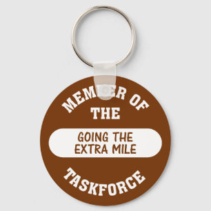 Member of the Going the Extra Mile Task Force Keychain