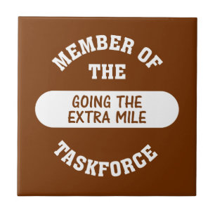 Member of the Going the Extra Mile Task Force Tile