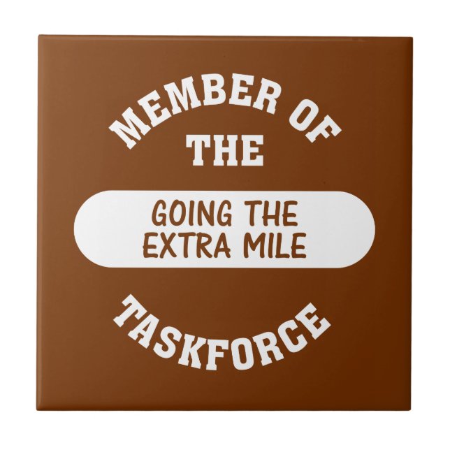 Member of the Going the Extra Mile Task Force Tile (Front)