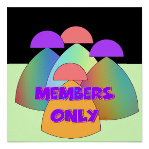 Members Only Art  Poster