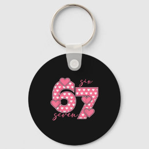 Meme 67 6 7 Six Seven Funny Valentines Day  Keychain