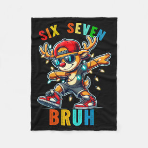 Meme 6 7 Reindeer Dabbing Six Seven Bruh For Men W Fleece Blanket