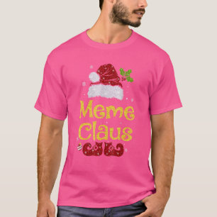 Meme Claus Christmas Pajama Family Matching Xmas T-Shirt