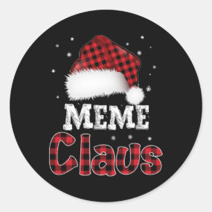 Meme Claus Christmas Red Plaid Pajama Family Match Classic Round Sticker