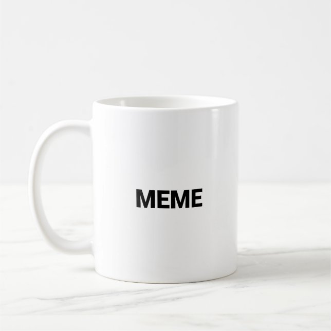 meme coffee mug (Left)