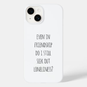 Même dans le coque iphone de l'amitié