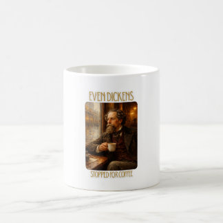 Même Dickens s'est arrêté pour un café - Tasse lit