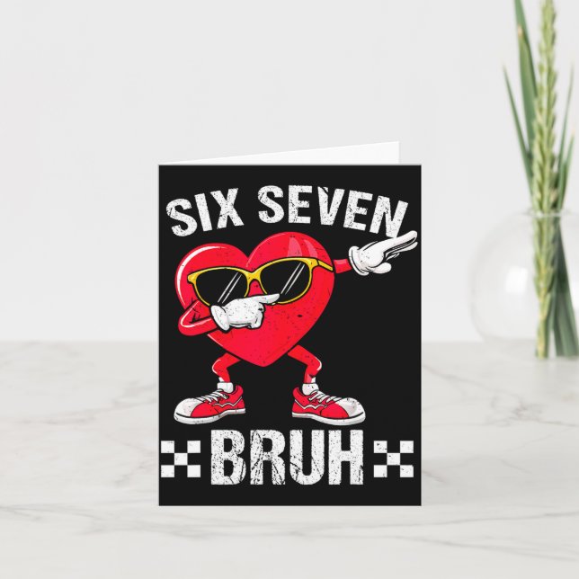 Meme Funny 67 Six Seven Bruh Heart Valentines Men  Card (Front)