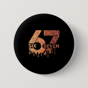 Meme Funny 6 7 Six Seven Black History Month Men W 2 Inch Round Button