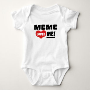Meme Loves Me Baby Bodysuit