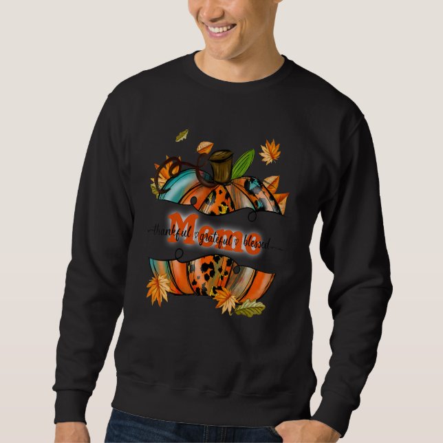 Meme Pumpkin Leopard Meme Thankful Grateful Blesse Sweatshirt (Front)