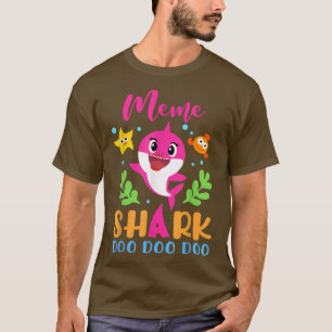 Meme Shark  Meme Shark Lover Family Mothers Day  T-Shirt