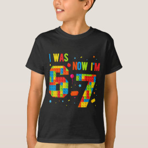 Meme Six Seven Boys Building Birthday I Was 6 Now  T-Shirt