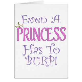 Même une princesse Burps