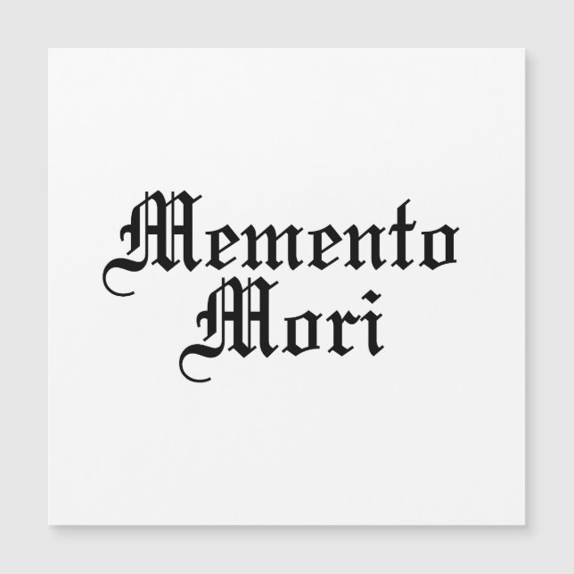 Memento Mori - Latin Phrase (Front)