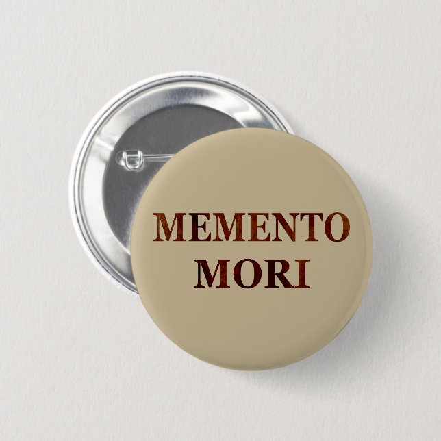 memento mori, latin phrase 2 inch round button (Front & Back)
