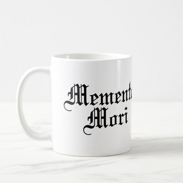 Memento Mori - Latin Phrase Coffee Mug (Left)