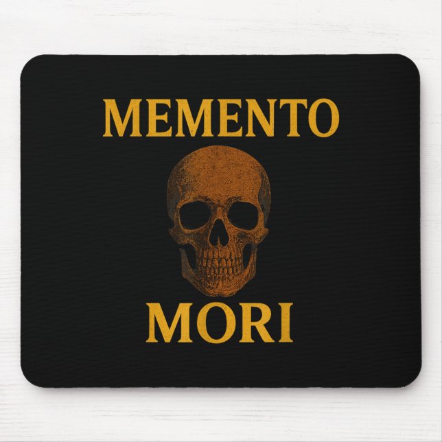 Memento Mori Philosophy Stoicism Quote  Mouse Pad (Front)