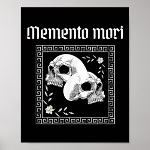 Memento Mori Skull Stoic Philosophy Men Women Lati Poster