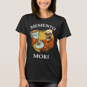 Memento Mori Stoic Latin Stoicism Philosophy Remem T-Shirt
