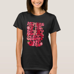 Memere Of The Berry Sweet One Strawberry First Bir T-Shirt