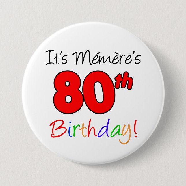 Memere's 80th Birthday Party French Grandma Button (Front)