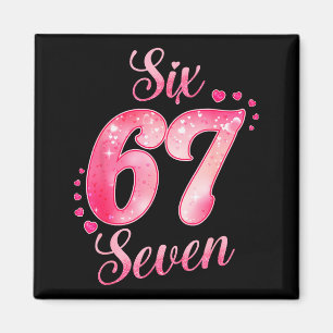 Memes 6 And 7 Six Seven Cute Love Valentine Men Wo Magnet