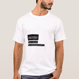 Mèmes - Pronononciation et définition T-shirt