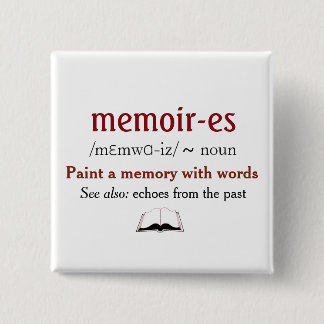Memoirs, Memories - echoes from the past 2 Inch Square Button
