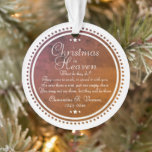 Memorial Christmas In Heaven Photo Acrylic Ornament<br><div class="desc">A Modern Christmas ornament with a special quote for your love ones. Add their name and date. Makes a perfect gift for yourself or someone special.</div>