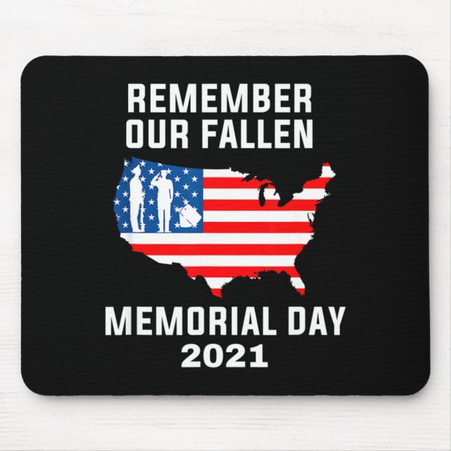 Memorial day 2021 remember our fallen american Mem Mouse Pad (Front)