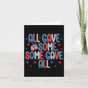 Memorial Day All Gave Some Some Gave All Card