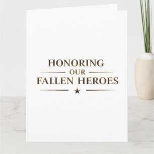 Memorial Day / Card Honoring Our Fallen Heroes
