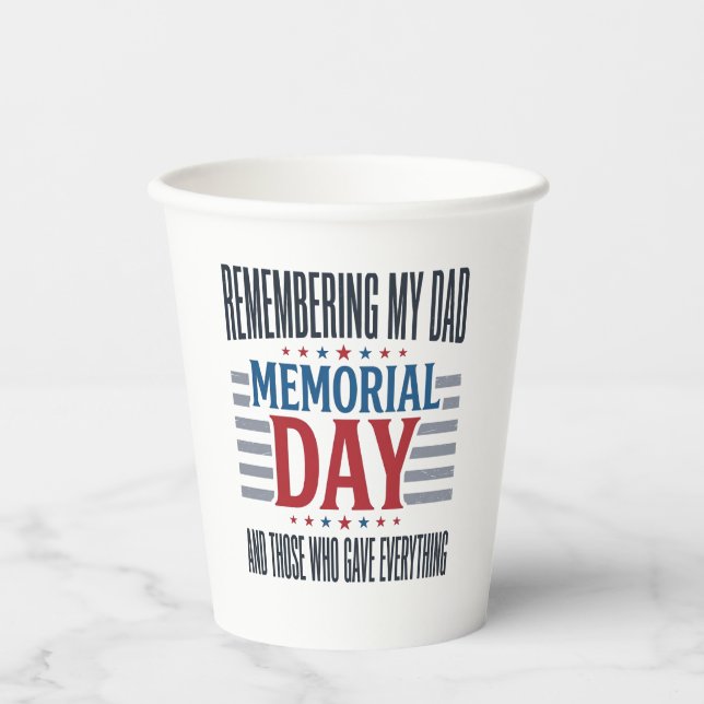 Memorial Day Dad Tribute Patriotic Paper Cups (Front)