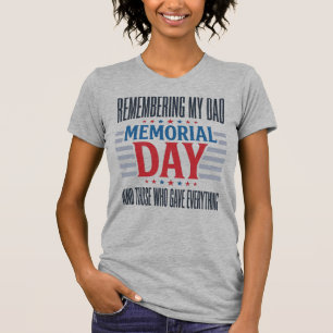 Memorial Day Dad Tribute Patriotic T-Shirt