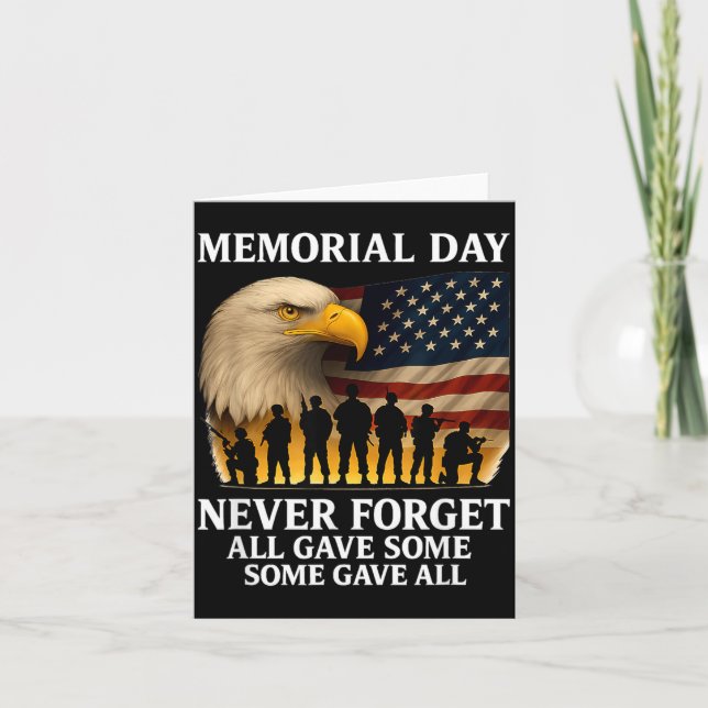 Memorial Day Forget All Gave Some Some Gave All Card (Front)