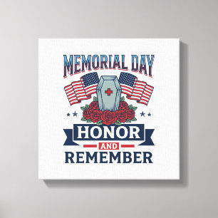 Memorial Day Honour and Remember Patriotic Shirt_1 Canvas Print