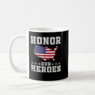 Memorial Day Honour our Heroes Military Veterans  Coffee Mug