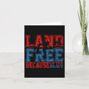 Memorial Day Land Of The Free Because Of Brave Us Card