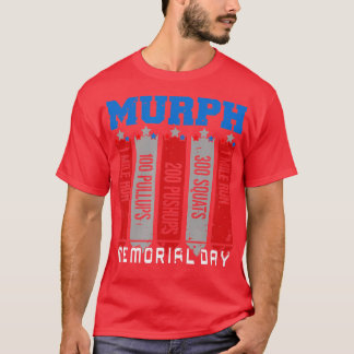 Memorial Day Murph Wod Workout Cross Fitness Fun T-Shirt