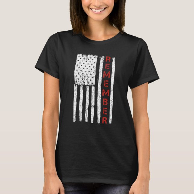 Memorial Day Patriotic Remember 2 T-Shirt (Front)