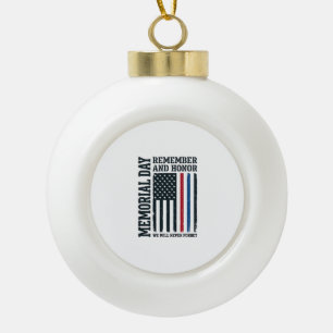 Memorial Day Remember And Honour Tribute Vector De Ceramic Ball Christmas Ornament