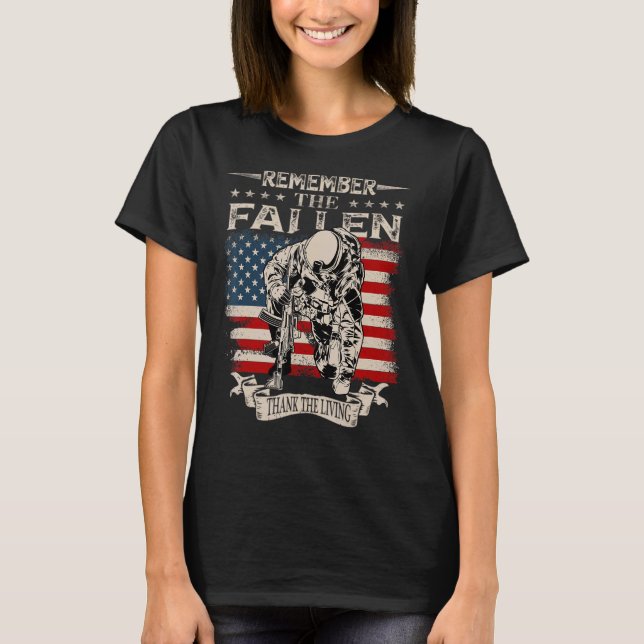 Memorial Day Remember The Fallen Thanks The Living T-Shirt (Front)