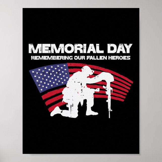 Memorial Day Remembering Our Fallen Heroes US Flag Poster (Front)