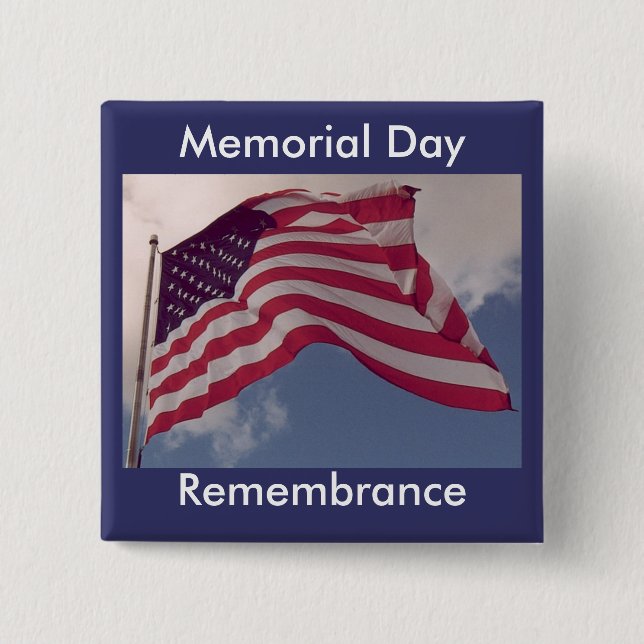Memorial Day Remembrance 2 Inch Square Button (Front)