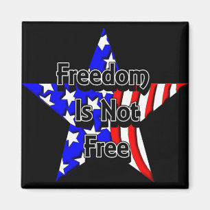 Memorial Day Tribute Freedom Is Not Free Magnet