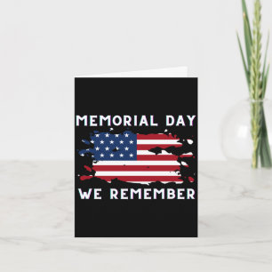 Memorial day we remember classic Memorial day we r Card