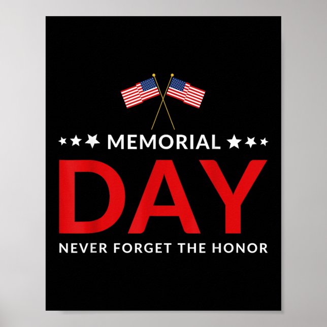 Memorial Day We Will Never Forget Veteran Lovers  Poster (Front)