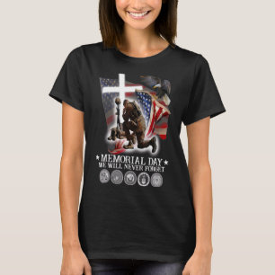 Memorial Day We Will Never Forget Veteran Warrior T-Shirt